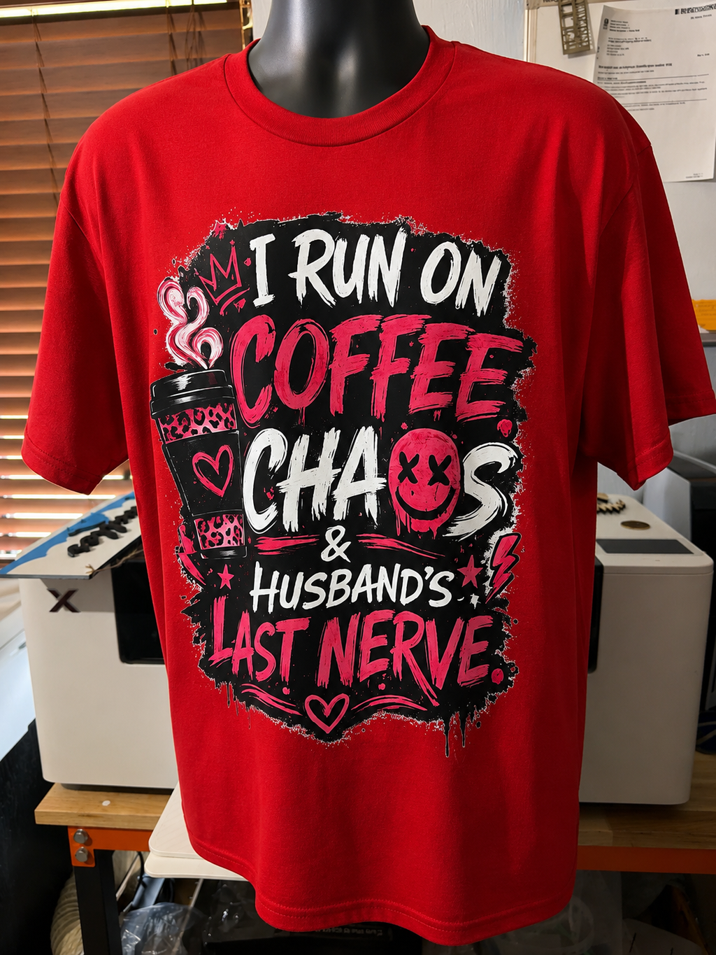 Funny Wife coffee Shirt-I Run on Coffee, Chaos & My Husbands Last Nerve Graphic Tee
