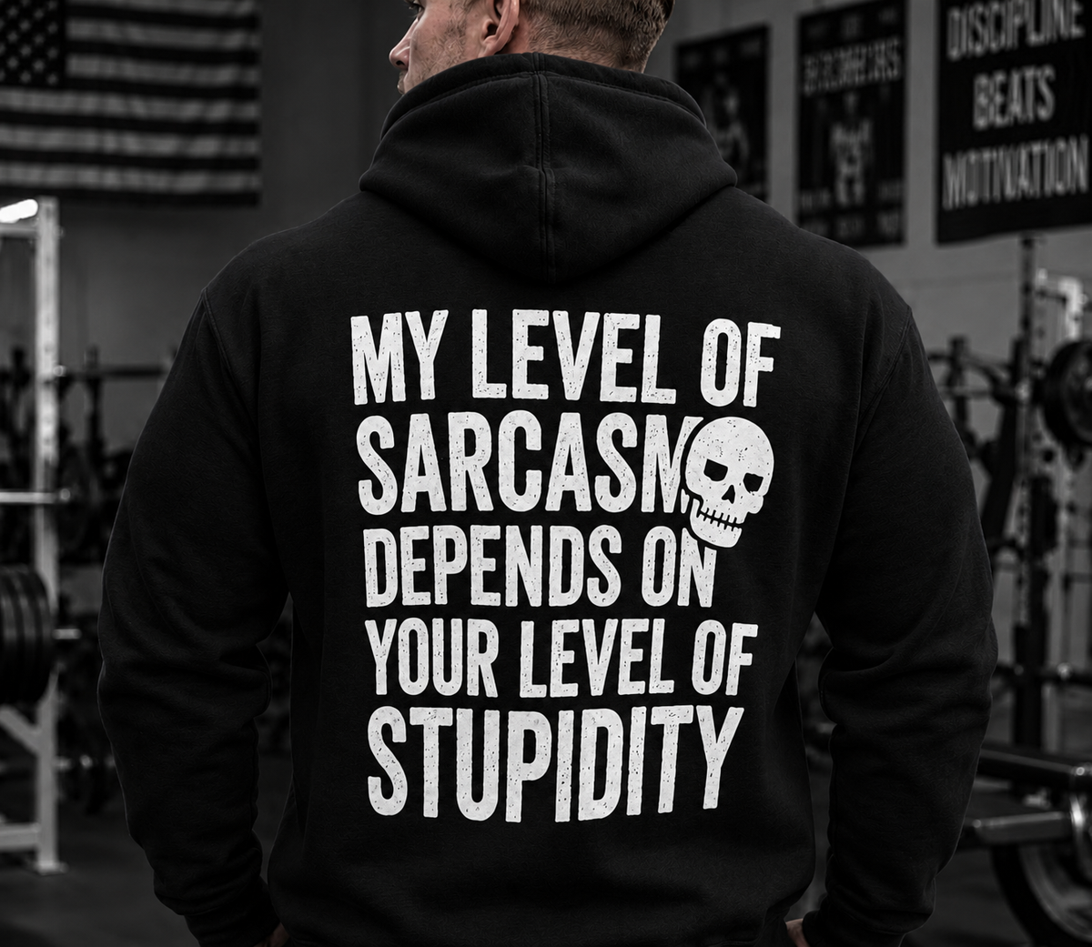 Funny Sarcasm T-shirt-My Level Of Sarcasm Depends on Your Level Of Stupidity