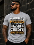 Marriage is Teamwork Funny Couples T-Shirts- Marriage Humor Graphic Tee
